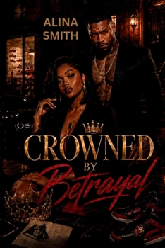 Crowned by Betrayal
