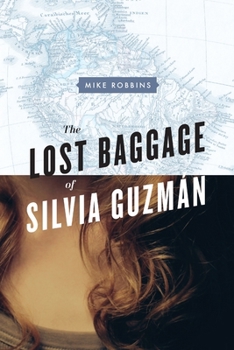 Paperback The Lost Baggage of Silvia Guzmán Book