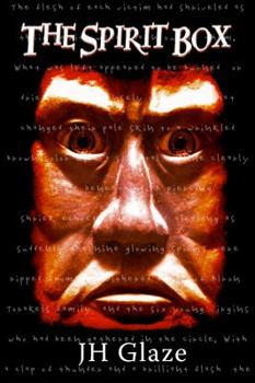The Spirit Box - Book #1 of the John Hazard