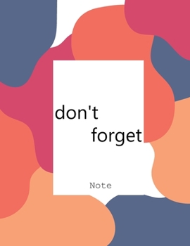 Paperback don't forget note: Letter Size (8.5 x 11) Book