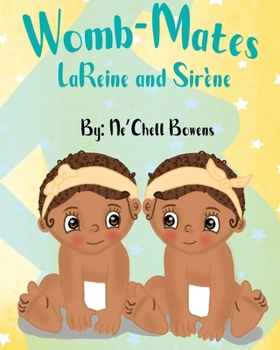 Paperback Womb-Mates: LaReine and Sirene Book
