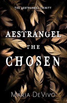 Paperback Aestrangel the Chosen Book