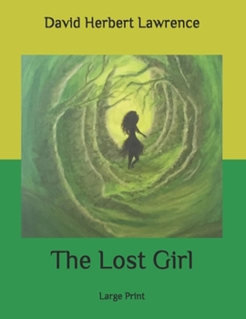 Paperback The Lost Girl: Large Print Book