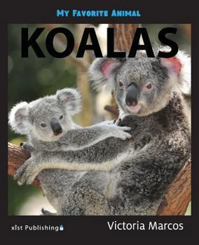 Paperback My Favorite Animal: Koalas Book