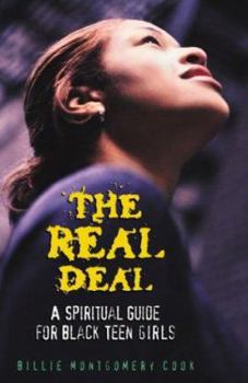 Paperback The Real Deal: A Spiritual Guide for Black Teen Girls Book