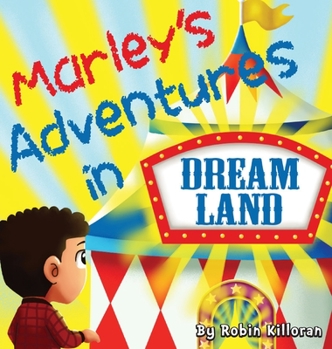 Hardcover Marley's Adventures in Dreamland Book