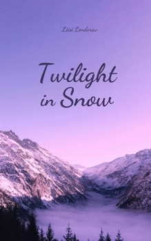 Paperback Twilight in Snow Book