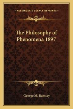 Paperback The Philosophy of Phenomena 1897 Book