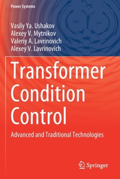 Paperback Transformer Condition Control: Advanced and Traditional Technologies Book