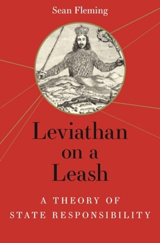 Hardcover Leviathan on a Leash: A Theory of State Responsibility Book
