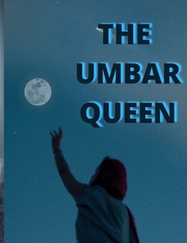 The Umber Queen
