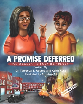 Paperback A Promised Deferred: The Massacre of Black Wall Street Book