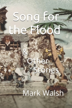 Paperback Song for the Flood & Other Stories Book
