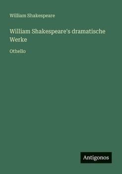 William Shakespeare's dramatische Werke: Othello (German Edition)