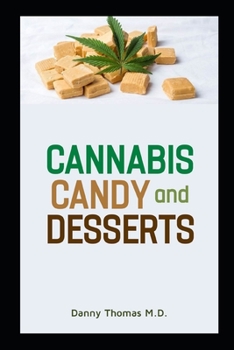 Paperback Cannabis Candy and Desserts Book