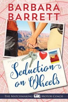 Seduction on Wheels - Book  of the Matchmaking Motor Coach