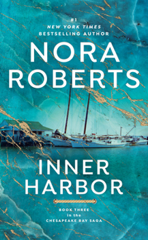 Inner Harbor - Book #3 of the Chesapeake Bay Saga