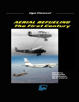 Paperback Aerial Refueling - The First Century Book