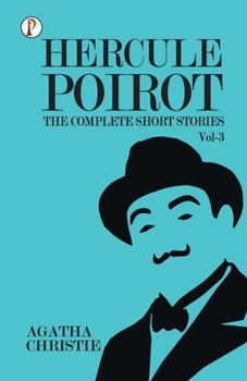 Paperback The Complete Short Stories with Hercule Poirot - Vol 3 Book