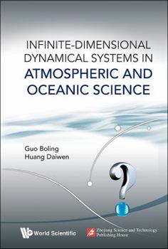 Hardcover Infinite-Dimensional Dynamical Systems in Atmospheric and Oceanic Science Book