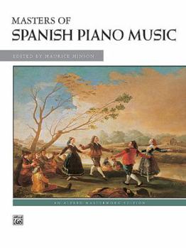 Paperback Masters of Spanish Piano Music (Alfred Masterwork Edition) Book
