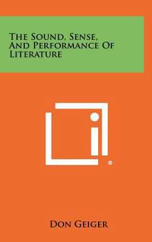 Hardcover The Sound, Sense, and Performance of Literature Book
