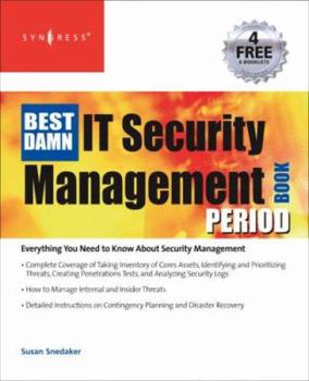 Paperback The Best Damn IT Security Management Book Period Book