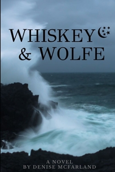 Paperback Whiskey & Wolfe Book