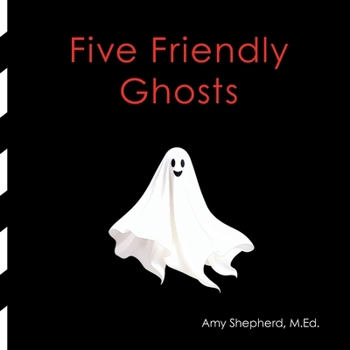 Paperback Five Friendly Ghosts: An Inclusive Halloween Counting Story for Early Learners [Large Print] Book