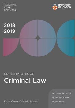 Paperback Core Statutes on Criminal Law 2018-19 (Palgrave Core Statutes) Book