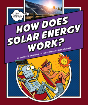 Library Binding How Does Solar Energy Work? Book