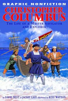 Christopher Columbus: The Life Of A Master Navigator And Explorer (Graphic Nonfiction) - Book  of the Graphic Nonfiction
