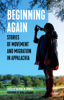 Paperback Beginning Again: Stories of Movement and Migration in Appalachia Book