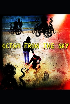 Paperback Octopi From the Sky Book