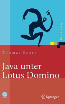 Hardcover Java Unter Lotus Domino: Know-How Für Die Anwendungsentwicklung [German] Book