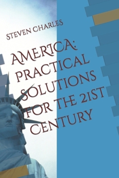 Paperback America: Practical Solutions for the 21st Century Book