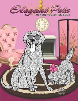 Paperback Elegant Pets: Adult Coloring Book