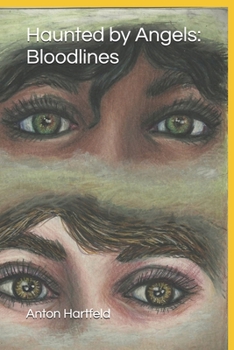 Paperback Haunted by Angels: Bloodlines Book