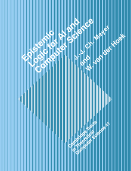 Epistemic Logic For Ai And Computer Science - Book  of the Cambridge Tracts in Theoretical Computer Science