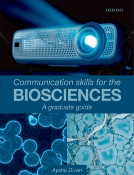 Paperback Communication Skills for the Biosciences: A Graduate Guide Book