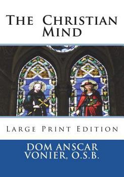 Paperback The Christian Mind: Large Print Edition Book