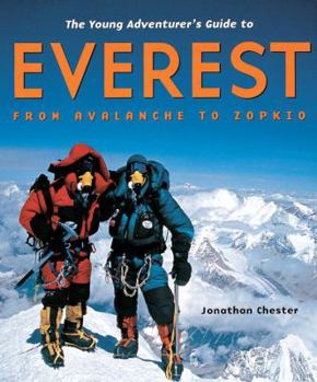 Paperback The Young Adventurers' Guide to Everest: From Avalanche to Zopkio Book