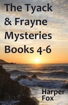 Paperback The Tyack & Frayne Mysteries - Books 4-6 Book