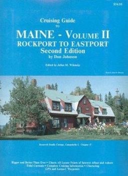 Paperback Cruising Guide to Maine: Volume Two, Rockport to Eastport Book