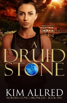 Paperback A Druid Stone: A Time Travel Romance Adventure Book