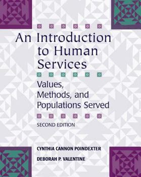 Paperback An Introduction to Human Services: Values, Methods, and Populations Served Book