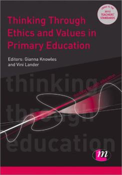 Paperback Thinking Through Ethics and Values in Primary Education Book