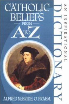 Paperback Catholic Beliefs from A to Z Book