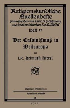 Paperback Der Calvinismus in Westeuropa [German] Book