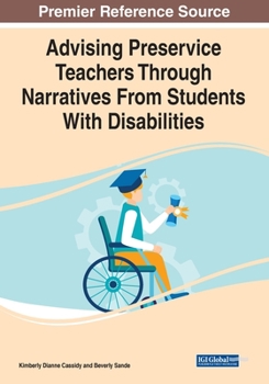 Paperback Advising Preservice Teachers Through Narratives From Students With Disabilities Book